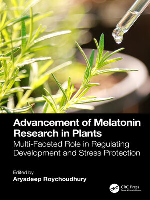 cover image of Advancement of Melatonin Research in Plants